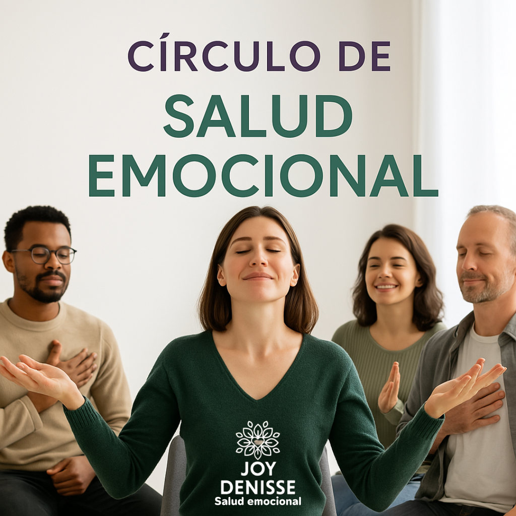 Círculo de Salud Emocional con Joy Denisse  